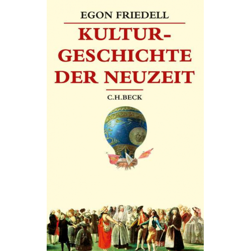 Egon Friedell - Kulturgeschichte der Neuzeit