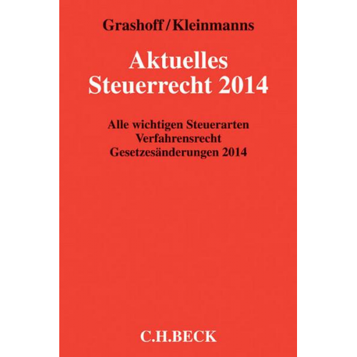 Florian Kleinmanns & Dietrich Grashoff - Aktuelles Steuerrecht 2014