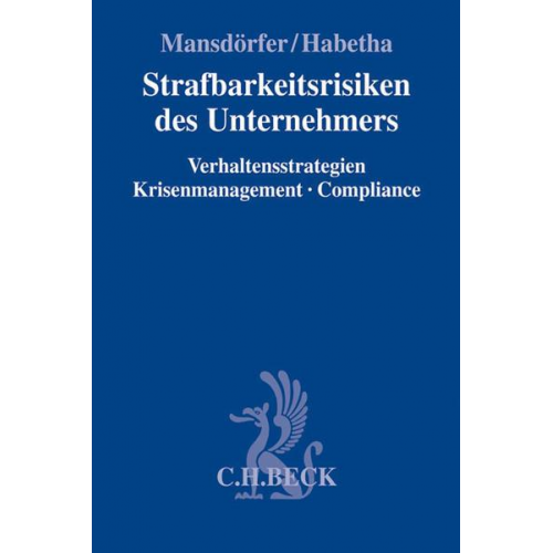 Marco Mansdörfer & Jörg Habetha - Strafbarkeitsrisiken des Unternehmers