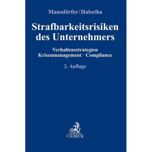 Marco Mansdörfer & Jörg Habetha - Strafbarkeitsrisiken des Unternehmers