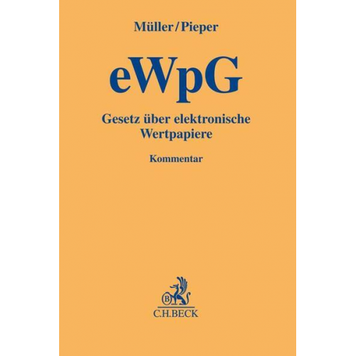 Michael F. Müller & Christian Pieper - Gesetz über elektronische Wertpapiere (eWpG)