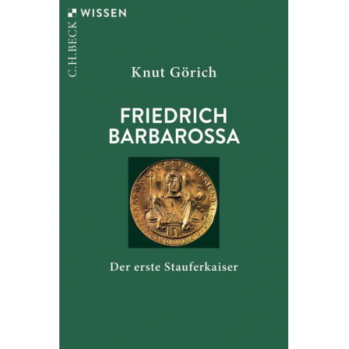 Knut Görich - Friedrich Barbarossa