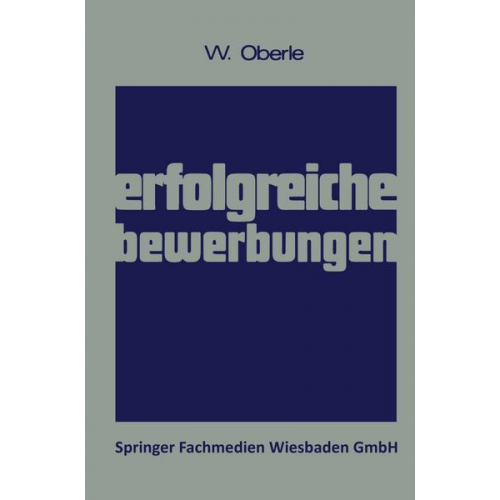 Wilhelm Oberle - Erfolgreiche Bewerbungen