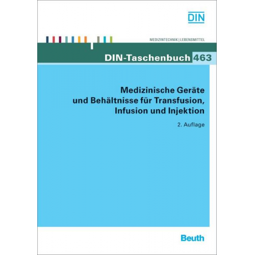 Medizinische Geräte und Behältnisse für Transfusion, Infusion und Injektion