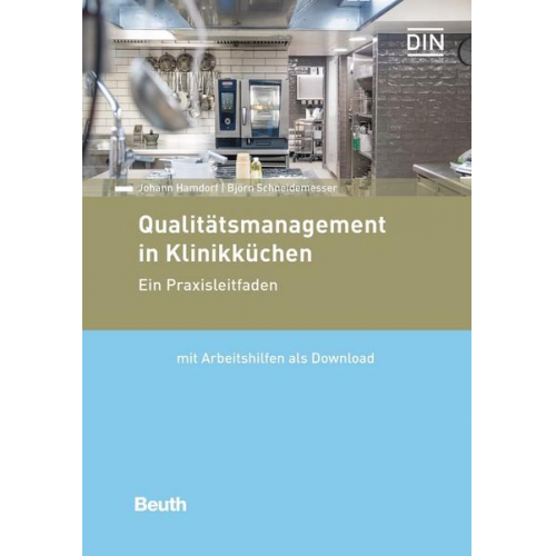 Johann Hamdorf & Björn Schneidemesser - Qualitätsmanagement in Klinikküchen