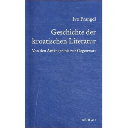 Ivo Franges - Geschichte der kroatischen Literatur