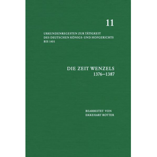 Bernhard Diestelkamp & Ekkehart Rotter - Die Zeit Wenzels 1376-1387