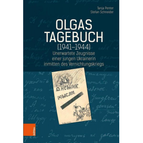 Tanja Penter & Stefan Schneider - Olgas Tagebuch (1941-1944)