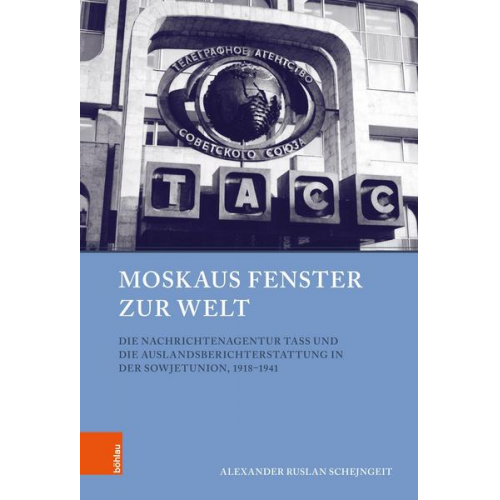 Alexander Schejngeit - Moskaus Fenster zur Welt