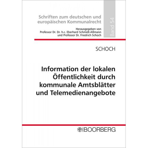 Friedrich Schoch - Information der lokalen öffentlichkeit durch kommunale Amtsblätter und Telemedienangebote