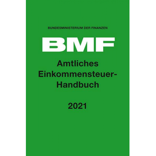 Amtliches Einkommensteuer-Handbuch 2021