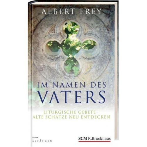 Albert Frey - Im Namen des Vaters