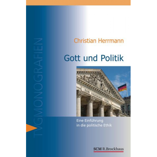 Christian Herrmann - Gott und Politik