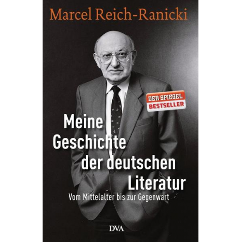 Marcel Reich-Ranicki - Meine Geschichte der deutschen Literatur