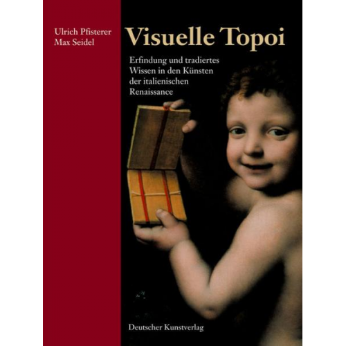 Ulrich Pfisterer & Max Seidel - Visuelle Topoi