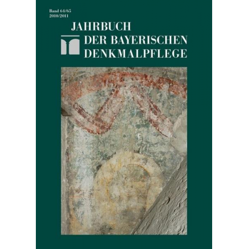 Jahrbuch der Bayerischen Denkmalpflege / 2010-2011