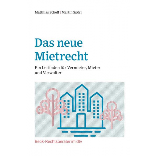 Matthias Scheff & Martin Spörl - Das neue Mietrecht