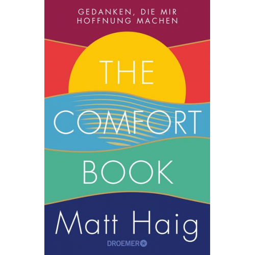 Matt Haig - The Comfort Book - Gedanken, die mir Hoffnung machen