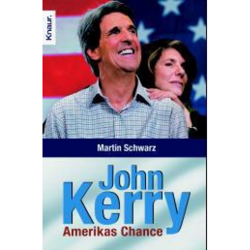 Martin Schwarz - John Kerry