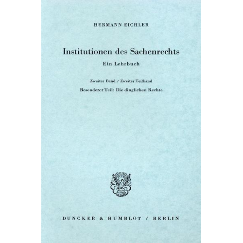 Hermann Eichler - Institutionen des Sachenrechts II/2