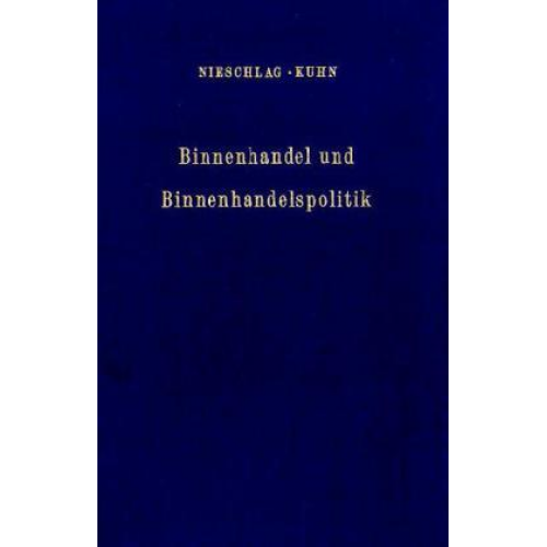 Robert Nieschlag & Gustav Kuhn - Nieschlag, R: Binnenhandel