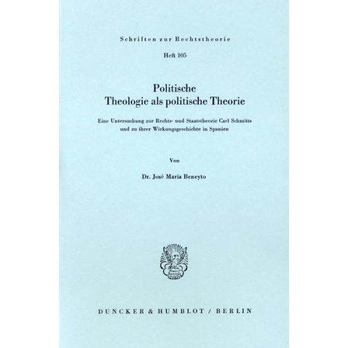 José Maria Beneyto - Politische Theologie als politische Theorie.