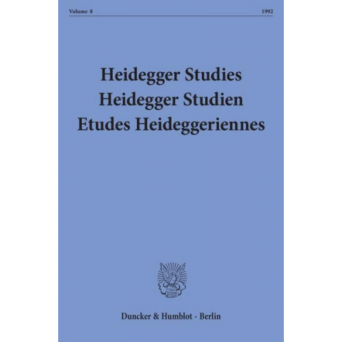 Heidegger Studies - Heidegger Studien - Etudes Heideggeriennes.