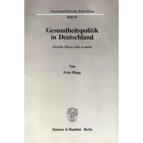 Fritz Riege - Gesundheitspolitik in Deutschland.