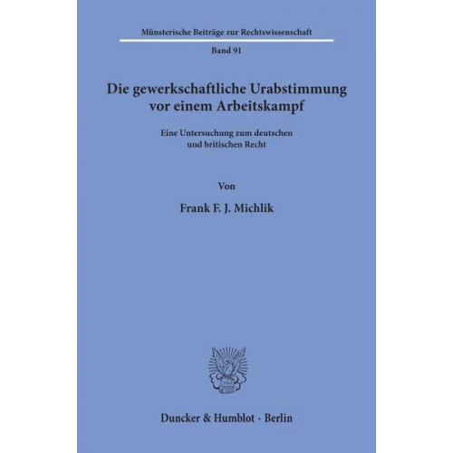 Frank F. J. Michlik - Die gewerkschaftliche Urabstimmung vor einem Arbeitskampf.