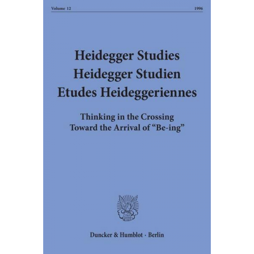 Heidegger Studies - Heidegger Studien - Etudes Heideggeriennes.