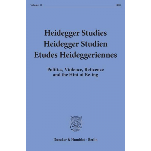 Heidegger Studies - Heidegger Studien - Etudes Heideggeriennes.