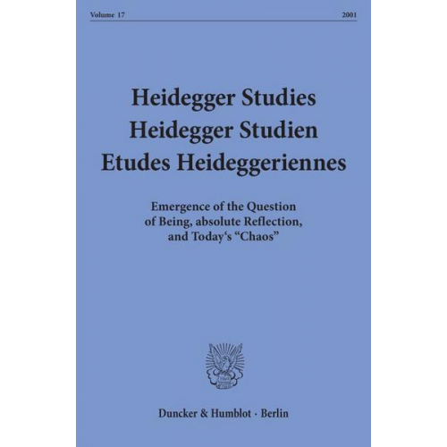 Heidegger Studies - Heidegger Studien - Etudes Heideggeriennes.