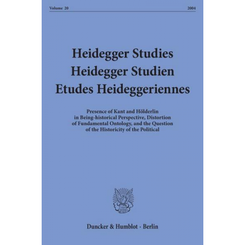 Heidegger Studies - Heidegger Studien - Etudes Heideggeriennes.