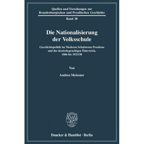 Andrea Meissner - Die Nationalisierung der Volksschule.