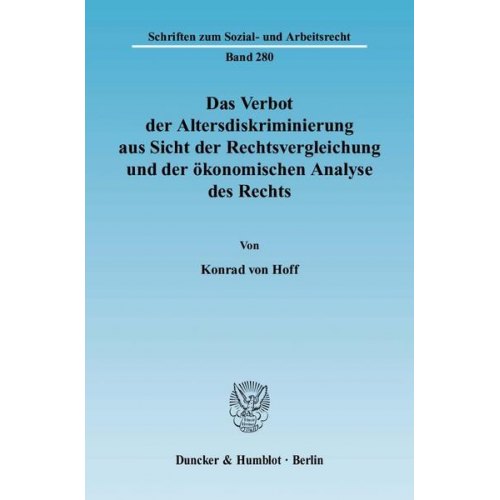 Konrad Hoff - Das Verbot der Altersdiskriminierung aus Sicht der Rechtsvergleichung und der ökonomischen Analyse des Rechts.