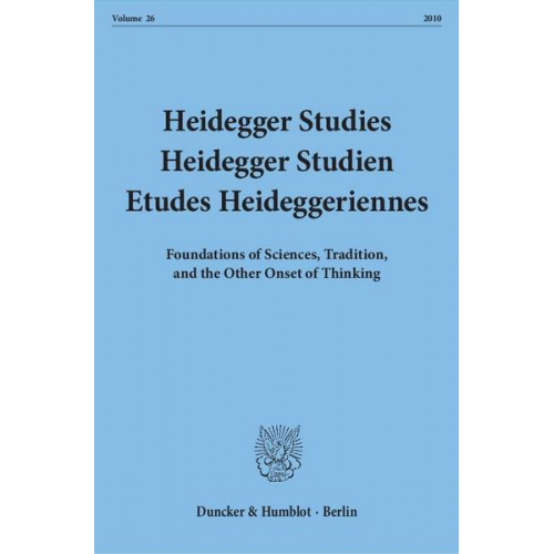 Heidegger Studies - Heidegger Studien - Etudes Heideggeriennes.