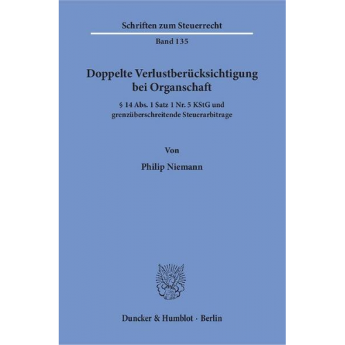 Philip Niemann - Doppelte Verlustberücksichtigung bei Organschaft.