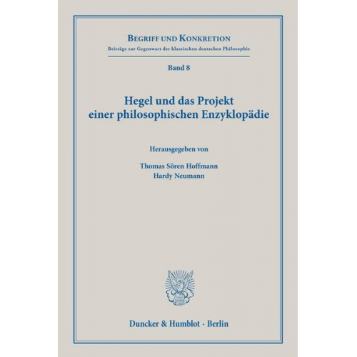 Hegel und das Projekt einer philosophischen Enzyklopädie.