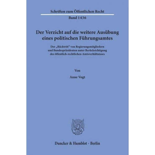 Anne Vogt - Der Verzicht auf die weitere Ausübung eines politischen Führungsamtes.