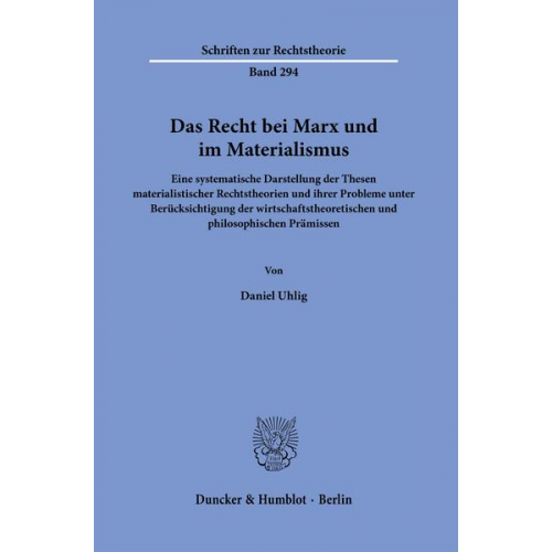 Daniel Uhlig - Das Recht bei Marx und im Materialismus.