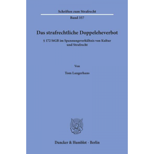 Tom Langerhans - Das strafrechtliche Doppeleheverbot.