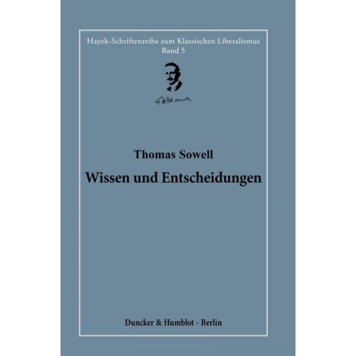 Thomas Sowell - Wissen und Entscheidungen.