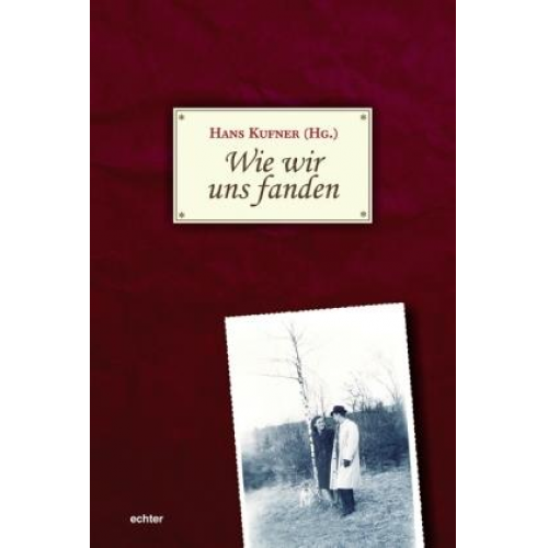 Hans Kufner - Wie wir uns fanden