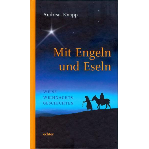 Andreas Knapp - Mit Engeln und Eseln