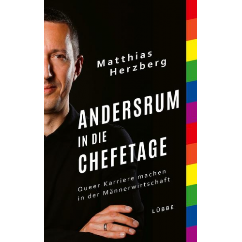 Matthias Herzberg - Andersrum in die Chefetage