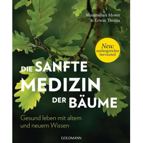 Maximilian Moser & Erwin Thoma - Die sanfte Medizin der Bäume