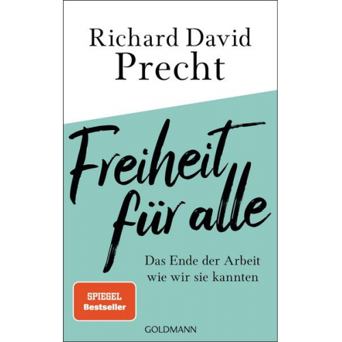 Richard David Precht - Freiheit für alle