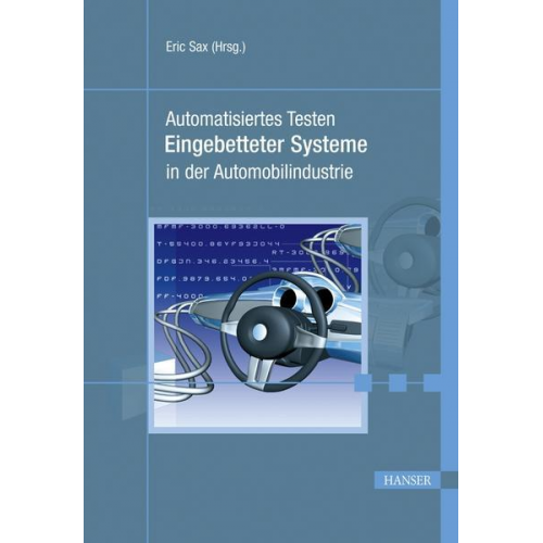 Eric Sax - Automatisiertes Testen Eingebetteter Systeme in der Automobilindustrie