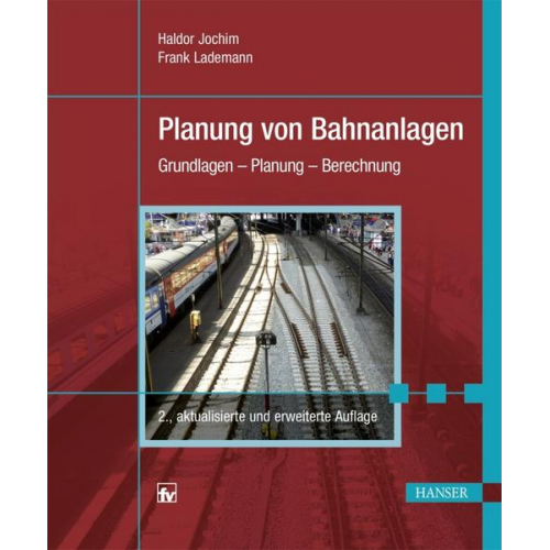 Haldor Jochim & Frank Lademann - Planung von Bahnanlagen