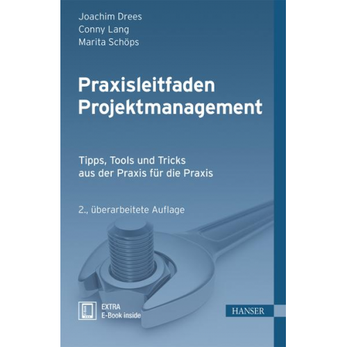 Joachim Drees & Conny Lang & Marita Schöps - Praxisleitfaden Projektmanagement